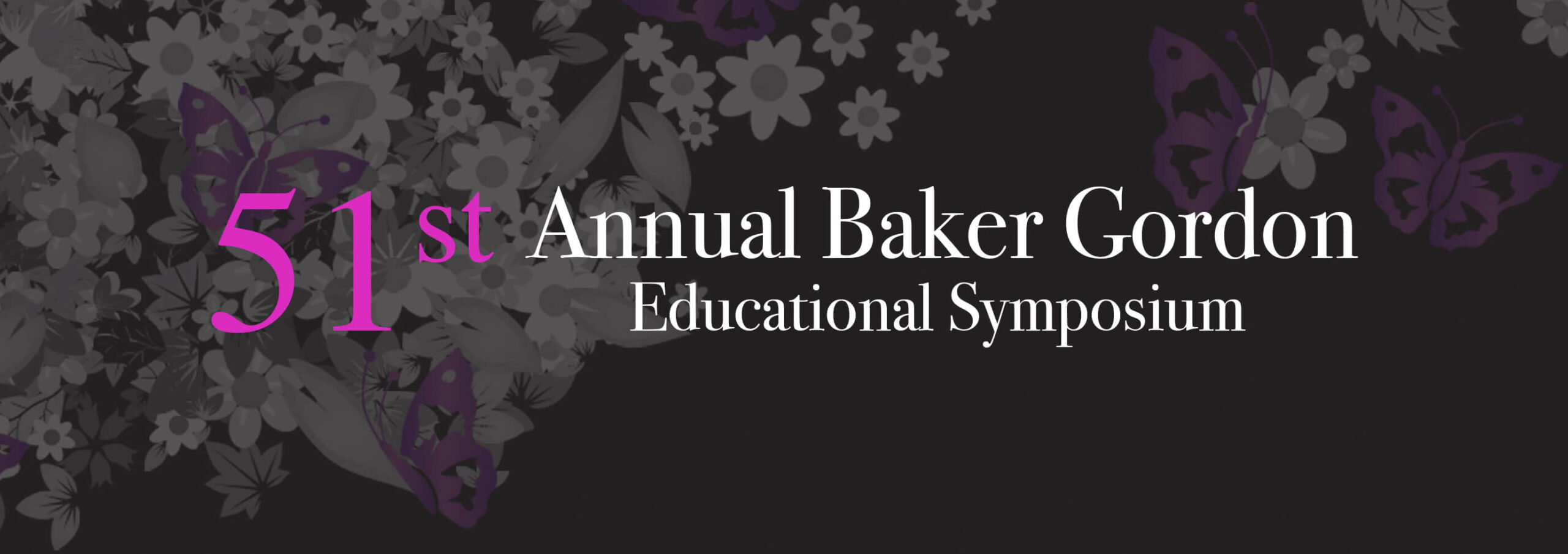 51st Annual Baker Gordon Educational Symposium event banner