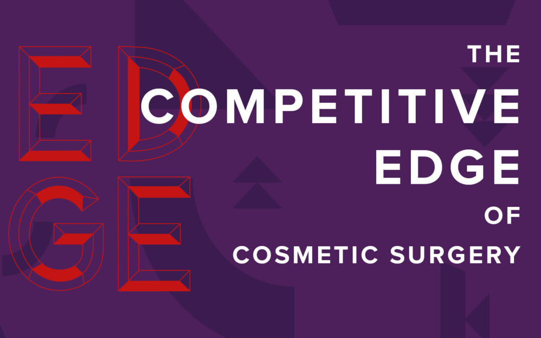 The Competitive Edge of Cosmetic Surgery event banner