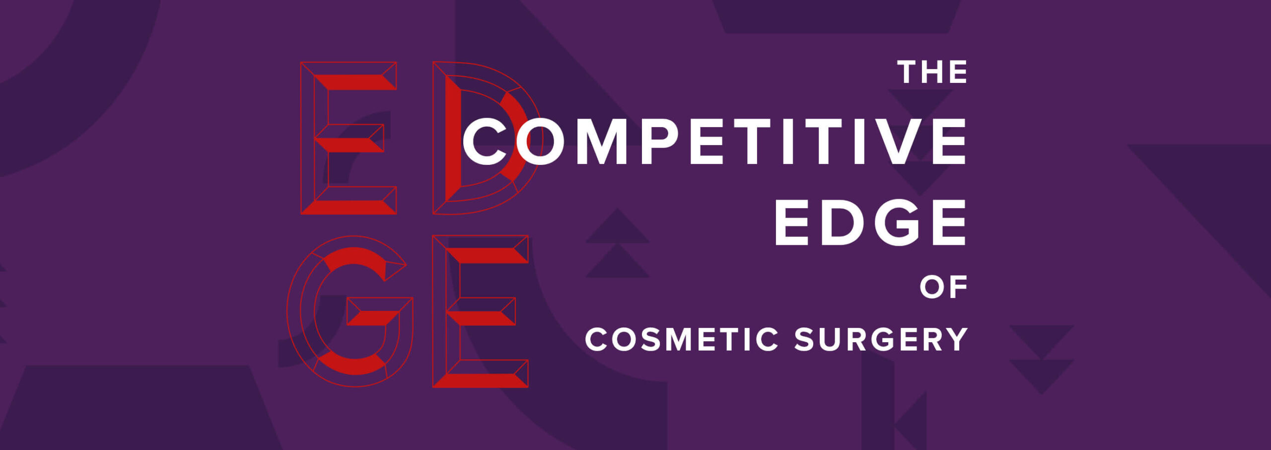 The Competitive Edge of Cosmetic Surgery event banner